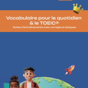 La Cahier KWIZMO Vocabulaire pour le quotidien & le TOEIC®️